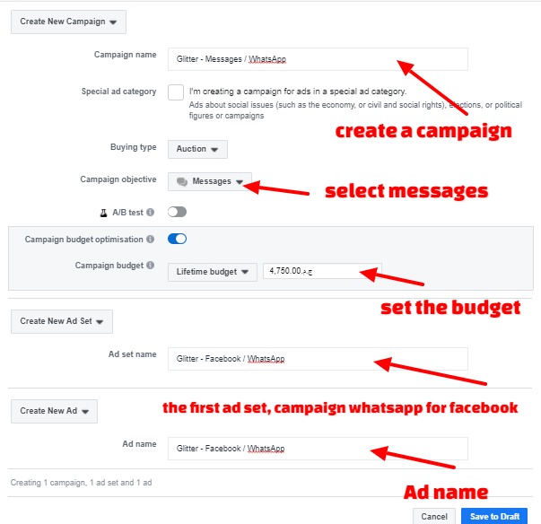 select messages campaign set the budget as a lifetime, create the first adset and ad
